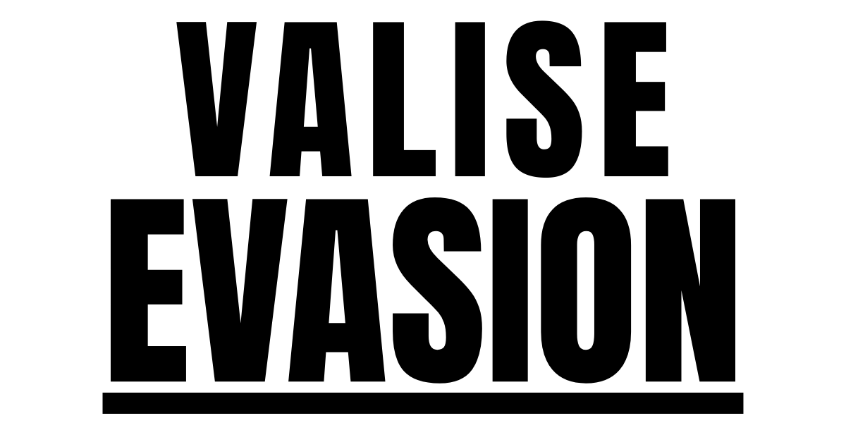 Valise Evasion